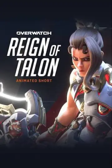 Overwatch Animated Short | “Reign of Talon” постер